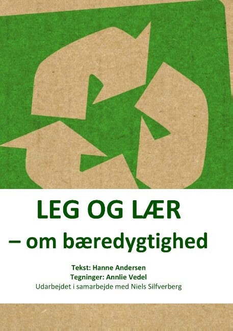 Billede af Leg Og Lær Om Bæredygtighed - Hanne Andersen - Bog