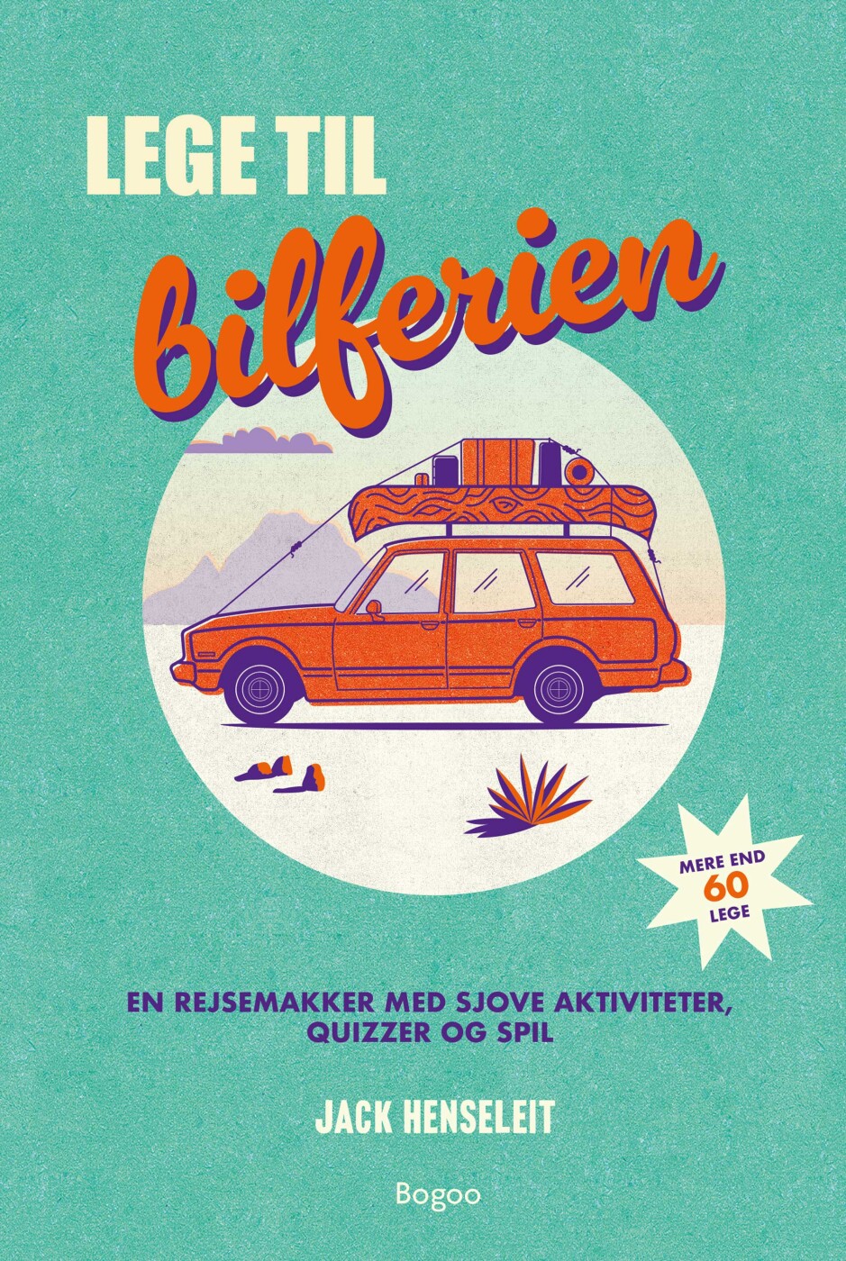 Lege Til Bilferien - Jack Henseleit - Bog