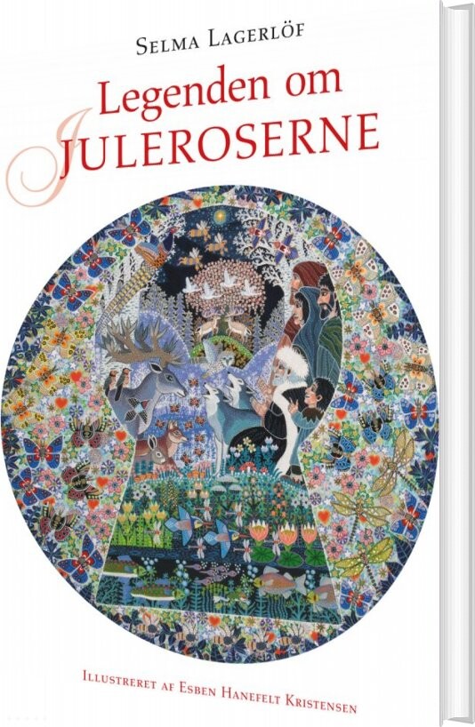 Legenden Om Juleroserne - Selma Lagerlöf - Bog - Eksistensen