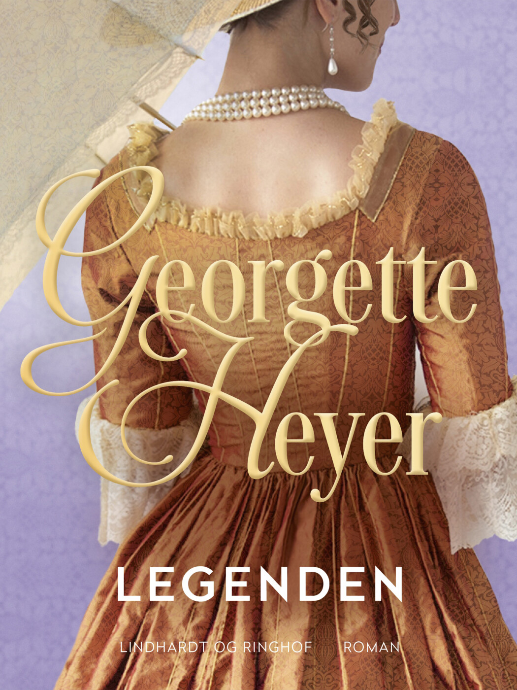 Legenden - Georgette Heyer - Bog