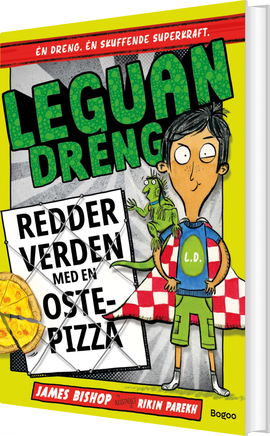 Leguandreng Redder Verden Med En Ostepizza - James Bishop - Bog