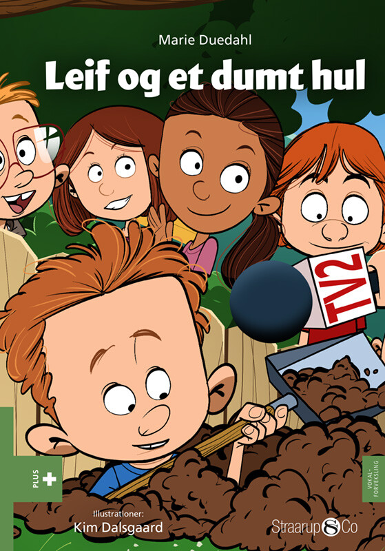 Leif Og Et Dumt Hul - Marie Duedahl - Bog - Straarup & Co