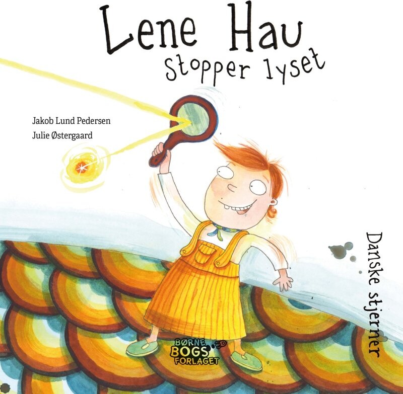 Lene Hau Stopper Lyset - Jakob Lund Pedersen - Bog