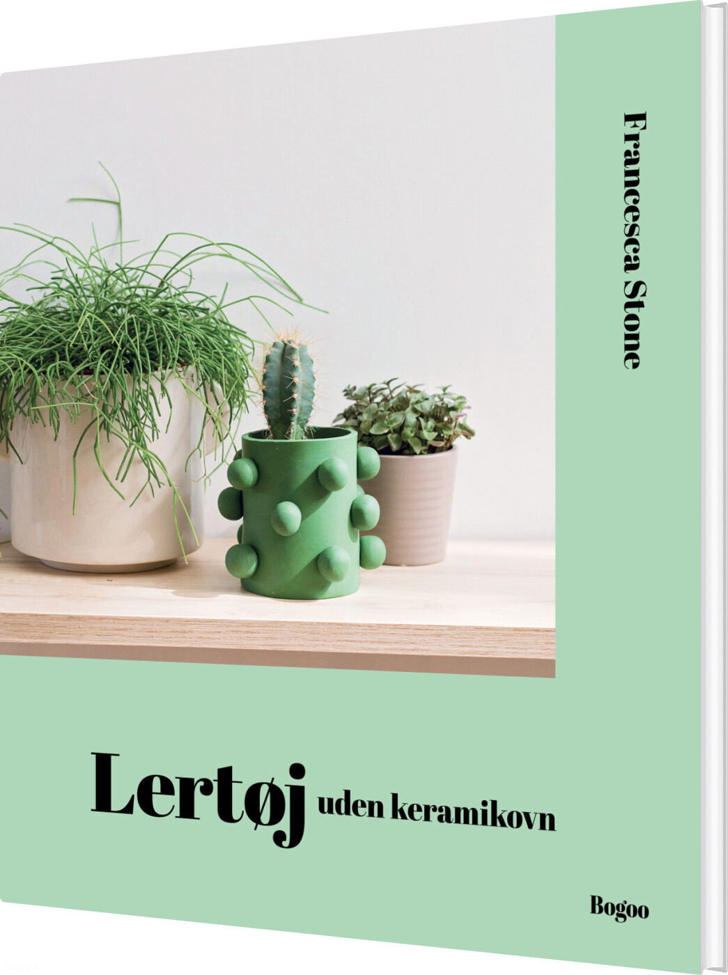 Lertøj Uden Keramikovn - Francesca Stone - Bog