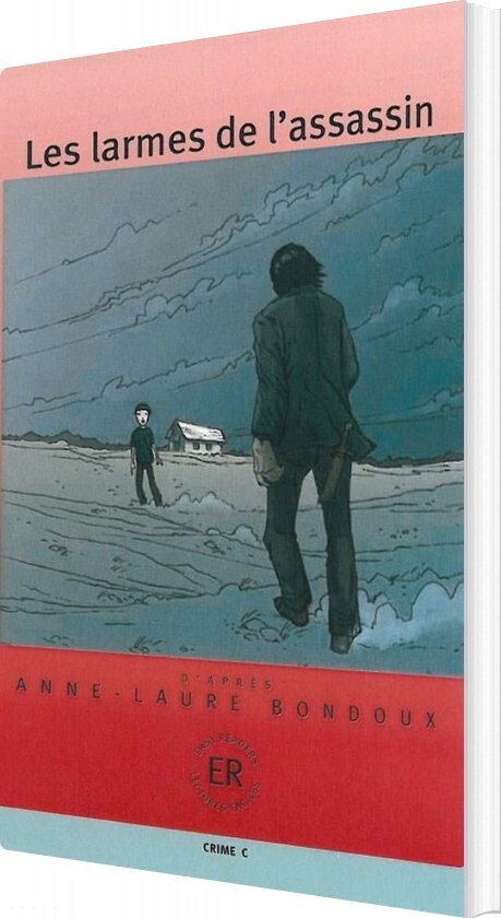 Les Larmes De L'assassin, Er C - Anne-laure Bondoux - Fransk Bog