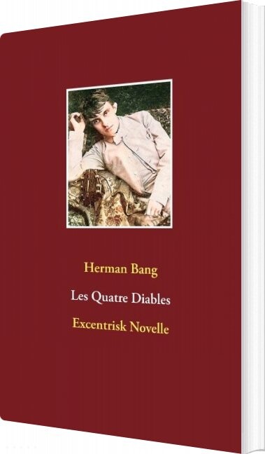 Les Quatre Diables - Herman Bang - Bog