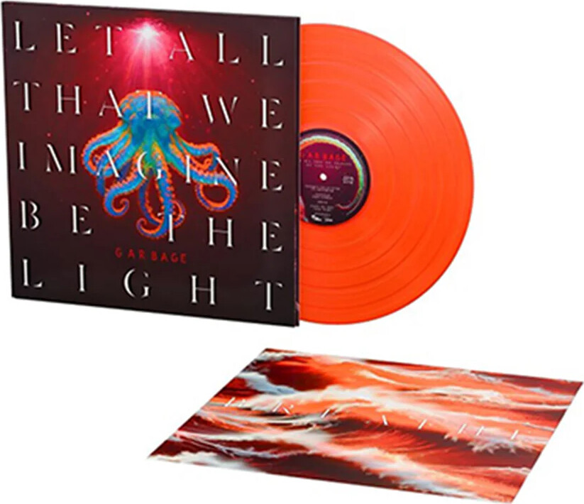 Garbage - Let All That We Imagine Be The Light - Vinyl Lp