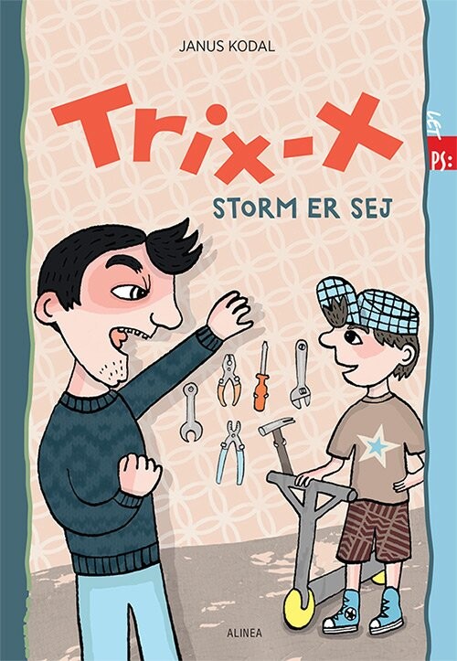Billede af Let Ps, Trix-x, Storm Er Sej - Janus Kodal - Bog