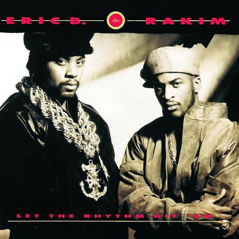 Eric B. & Rakim - Let The Rhythm Hit 'em - Vinyl Lp