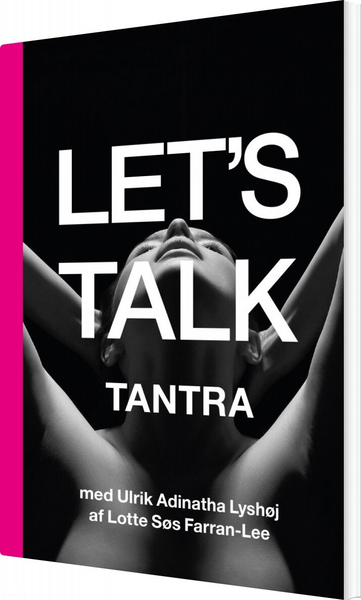 Billede af Let's Talk Tantra - Lotte Søs Farran-lee - Bog