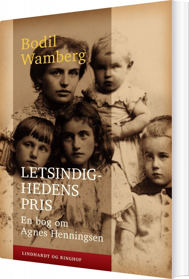 Letsindighedens Pris: En Bog Om Agnes Henningsen - Bodil Wamberg - Bog