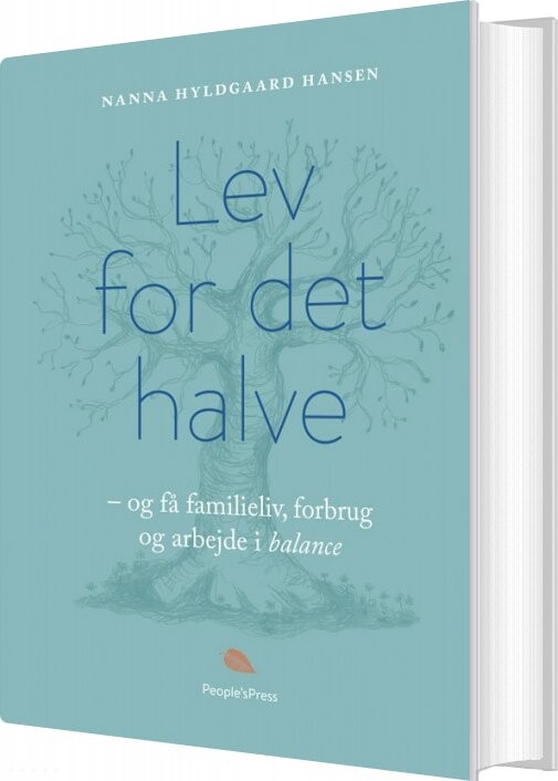 Lev For Det Halve - Nanna Hyldgaard Hansen - Bog