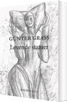 Levende Statuer - Günter Grass - Bog
