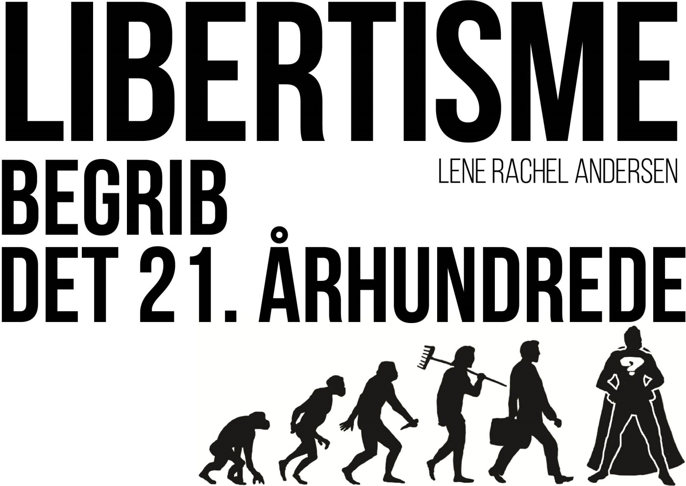 Billede af Libertisme - Lene Rachel Andersen - Bog