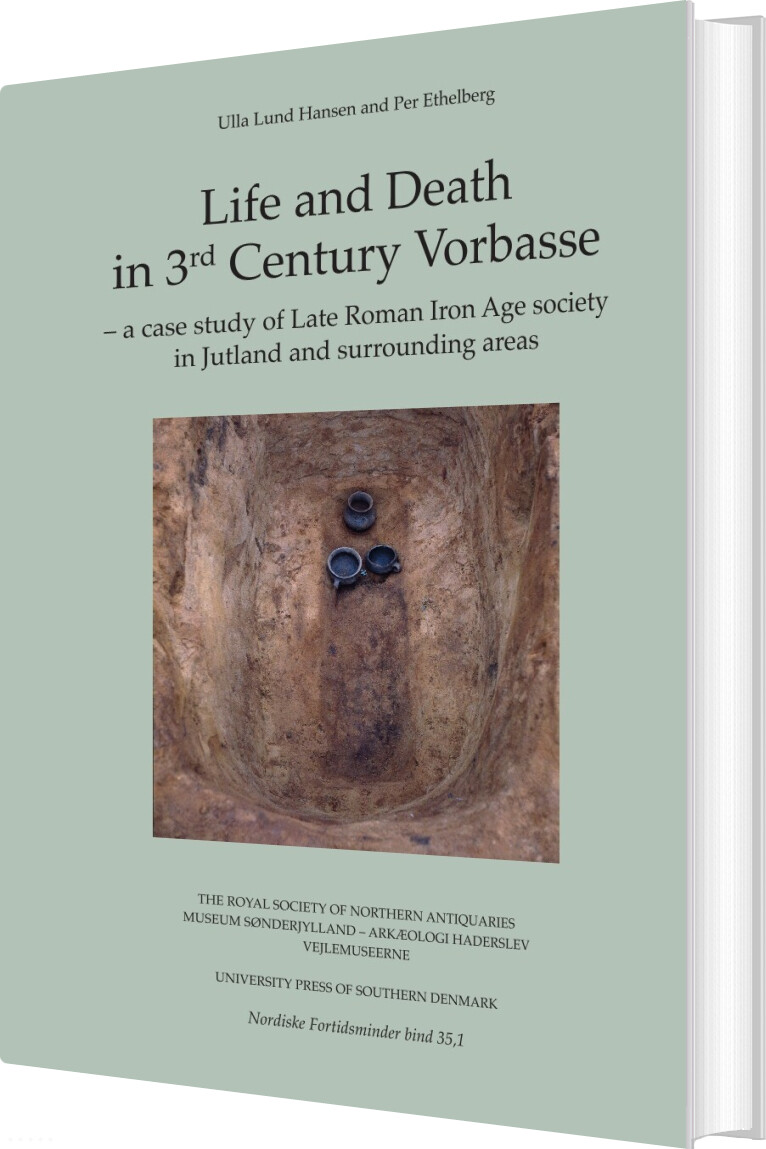Life And Death In 3rd Century Vorbasse, Vol. I-ii - Per Ethelberg - English Book
