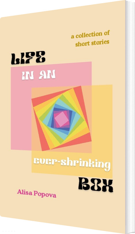 Life In An Ever-shrinking Box - Alisa Popova - English Book
