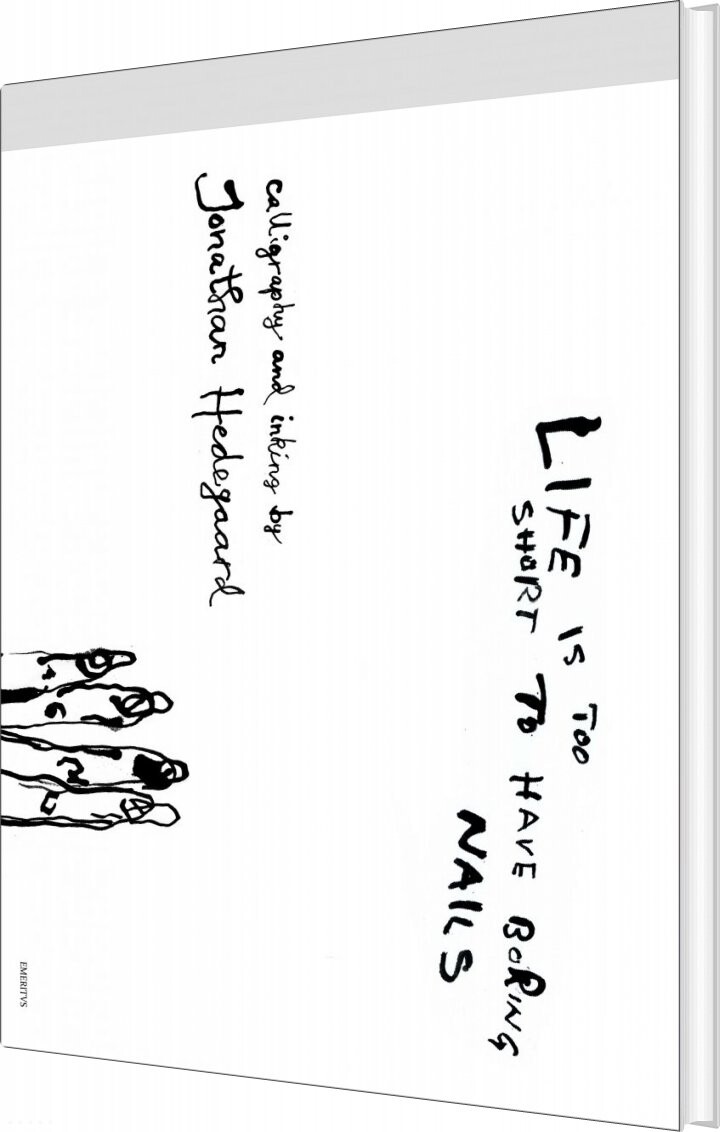 Life Is Too Short To Have Boring Nails - Jonathan Hedegaard - English Book