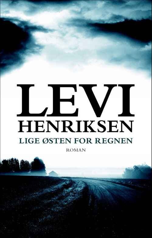 Billede af Lige østen For Regnen - Levi Henriksen - Bog