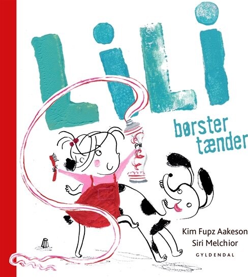 Lili Børster Tænder - Siri Melchior - Bog
