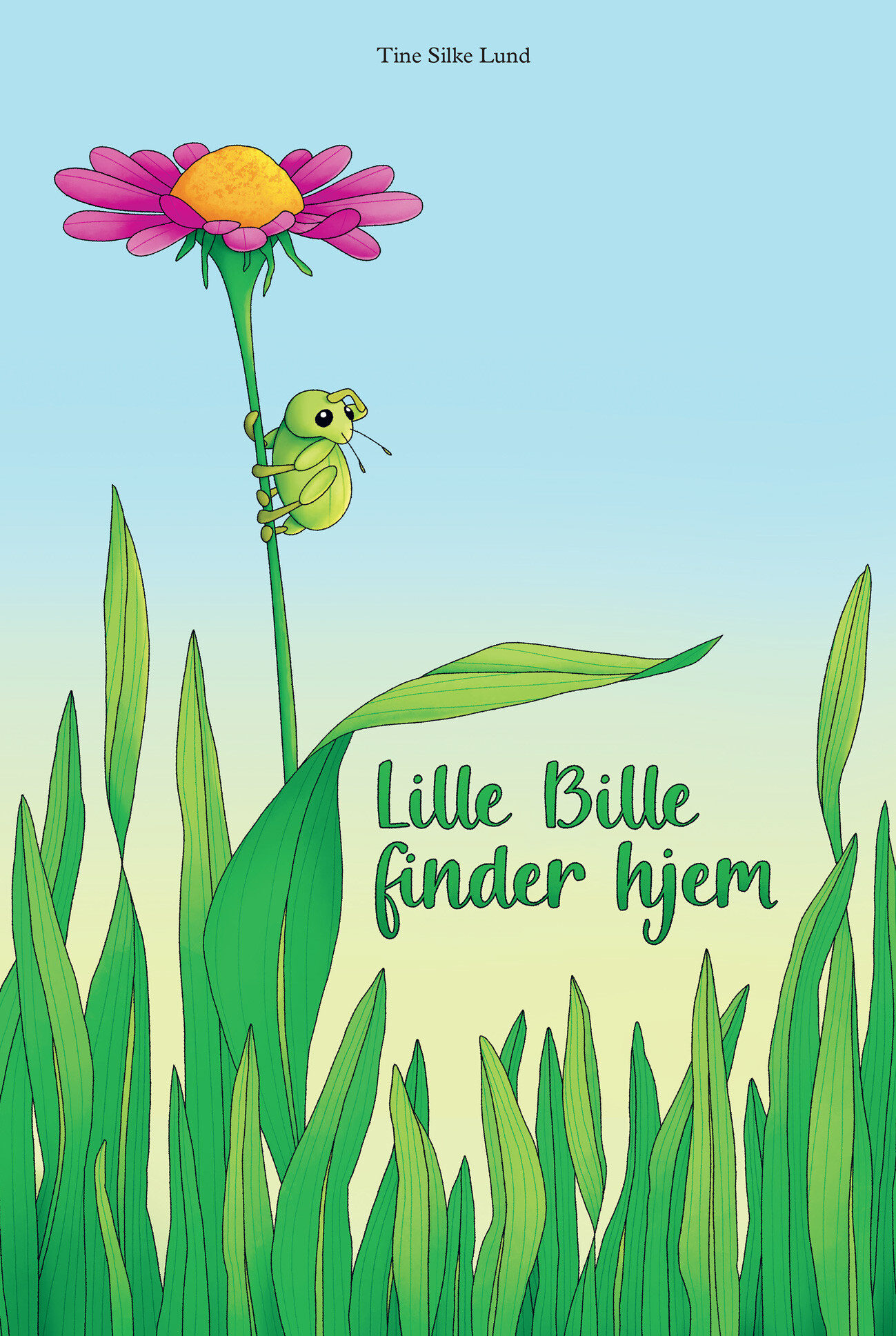 Lille Bille Finder Hjem - Tine Silke Lund - Bog