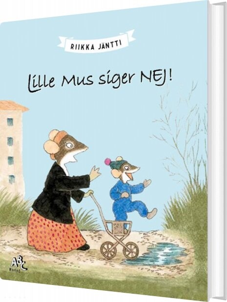 Lille Mus Siger Nej - Riikka Jäntti - Bog