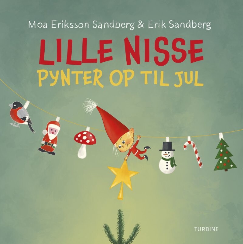 2: Lille Nisse Pynter Op Til Jul - Moa Eriksson Sandberg - Bog