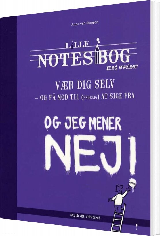 Lille Notesbog Med øvelser - Vær Dig Selv - Anne Van Stappen - Bog