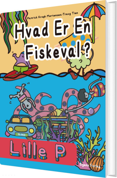 Lille P - Hvad Er En Fiskeval? - Patrick Krogh Mortensen - Bog