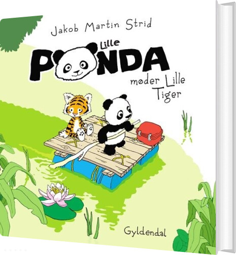 Lille Panda Møder Lille Tiger - Jakob Martin Strid - Bog