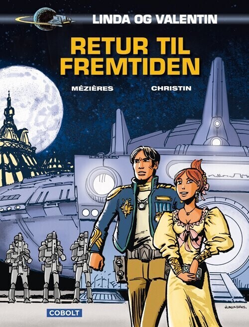 Linda Og Valentin: Retur Til Fremtiden - Pierre Christin - Bog