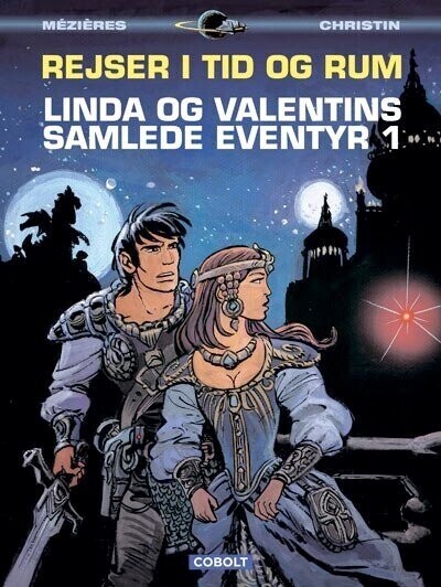 Linda Og Valentins Samlede Eventyr 1: Rejser I Tid Og Rum – Pierre Christin – Bog