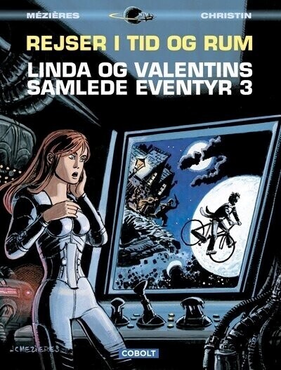 Linda Og Valentins Samlede Eventyr 3: Rejser I Tid Og Rum – Pierre Christin – Bog