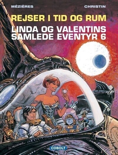 Linda Og Valentins Samlede Eventyr 6: Rejser I Tid Og Rum – Pierre Christin – Bog