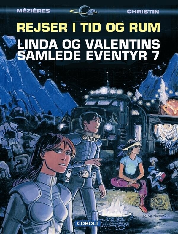 Linda Og Valentins Samlede Eventyr 7: Rejser I Tid Og Rum – Pierre Christin – Bog