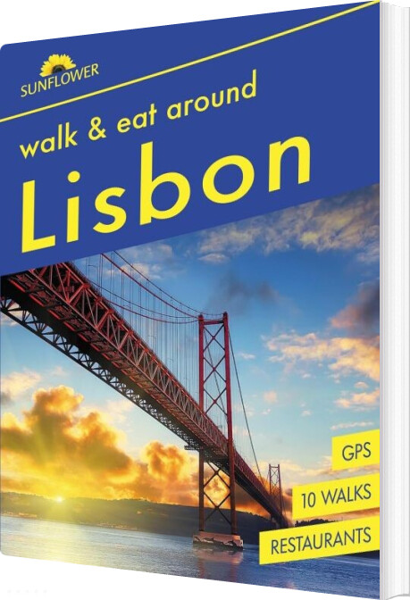 Sunflower Books - Lisbon - Walk & Eat - Paul Burton - English Book