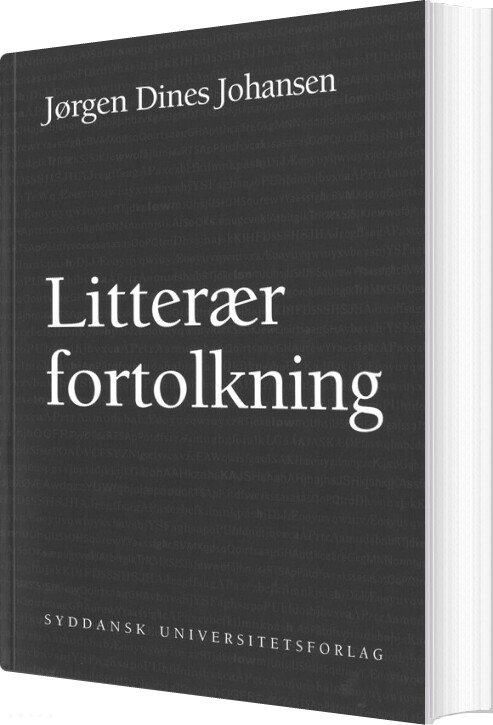 Litterær Fortolkning - Jørgen Dines Johansen - Bog