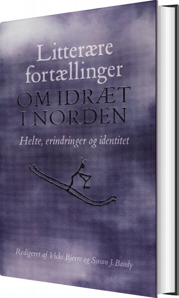Billede af Litterære Fortællinger Om Idræt I Norden - Susan J. Bandy - Bog