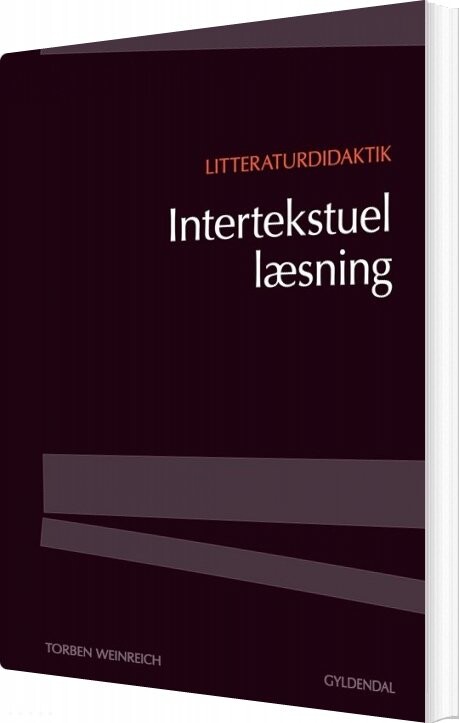 Billede af Litteraturdidaktik - Intertekstuel Læsning - Torben Weinreich - Bog