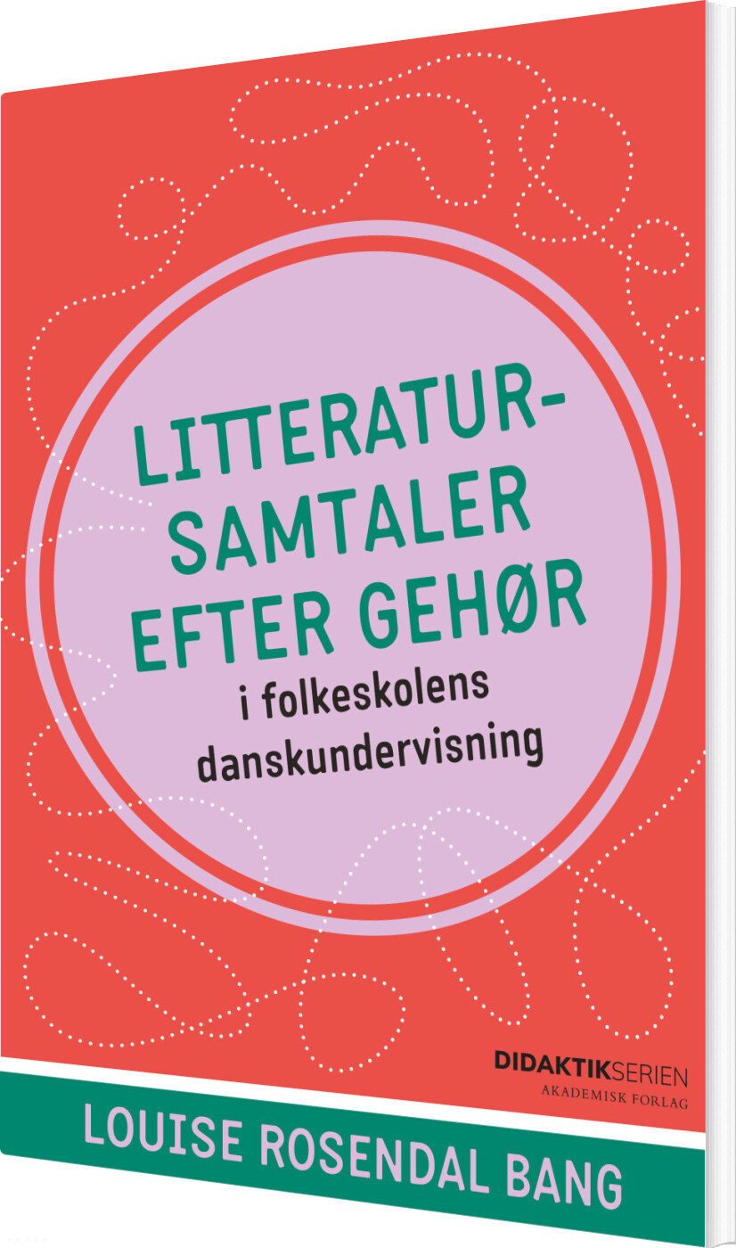 Billede af Litteratursamtaler Efter Gehør - Louise Rosendal Bang - Bog