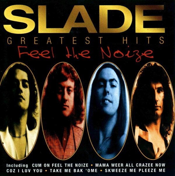 Slade - Feel The Noize - Greatest Hits - CD