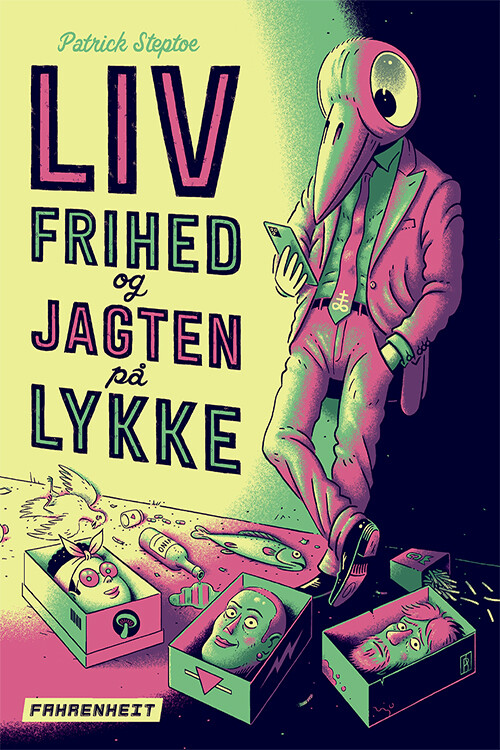 Liv, Frihed Og Jagten På Lykke - Patrick Steptoe - Bog