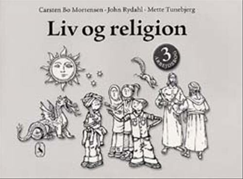 Liv Og Religion 3 - John Rydahl - Bog