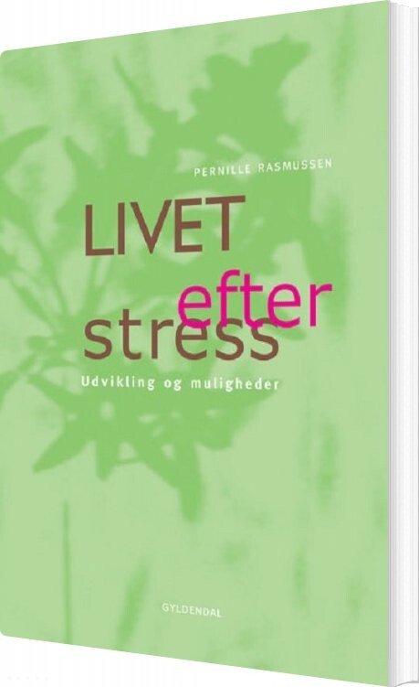 Billede af Livet Efter Stress - Pernille Rasmussen - Bog