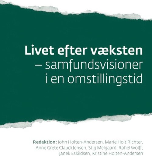 Billede af Livet Efter Væksten - Stig Melgaard - Bog