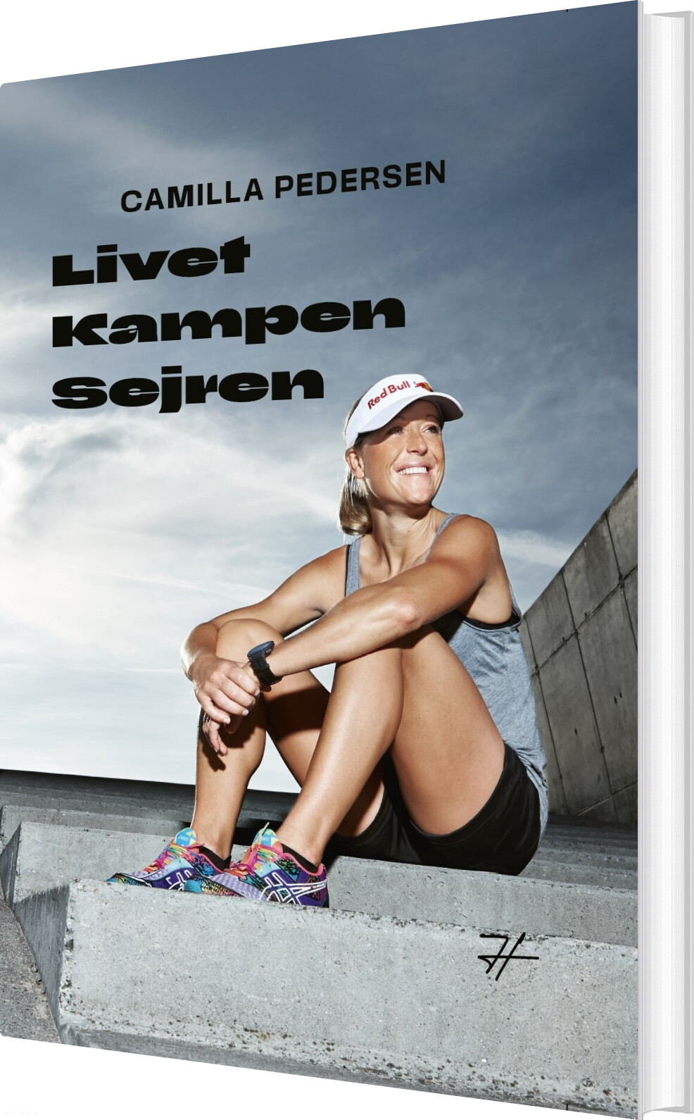 Livet, Kampen, Sejren - Camilla Pedersen - Bog