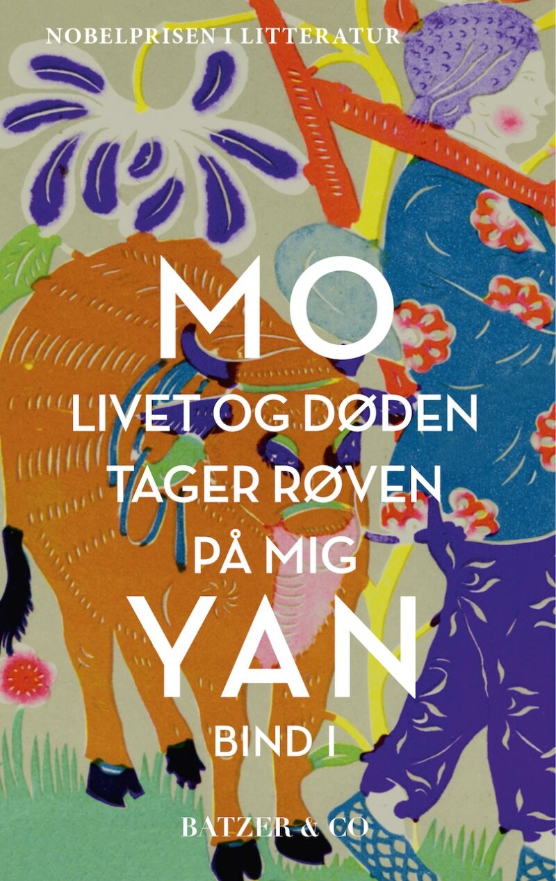Billede af Livet Og Døden Tager Røven På Mig - Bind I - Mo Yan - Bog