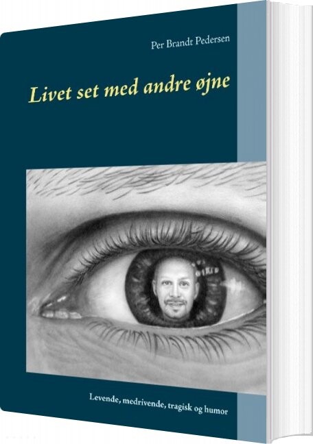 Billede af Livet Set Med Andre øjne - Per Brandt Pedersen - Bog