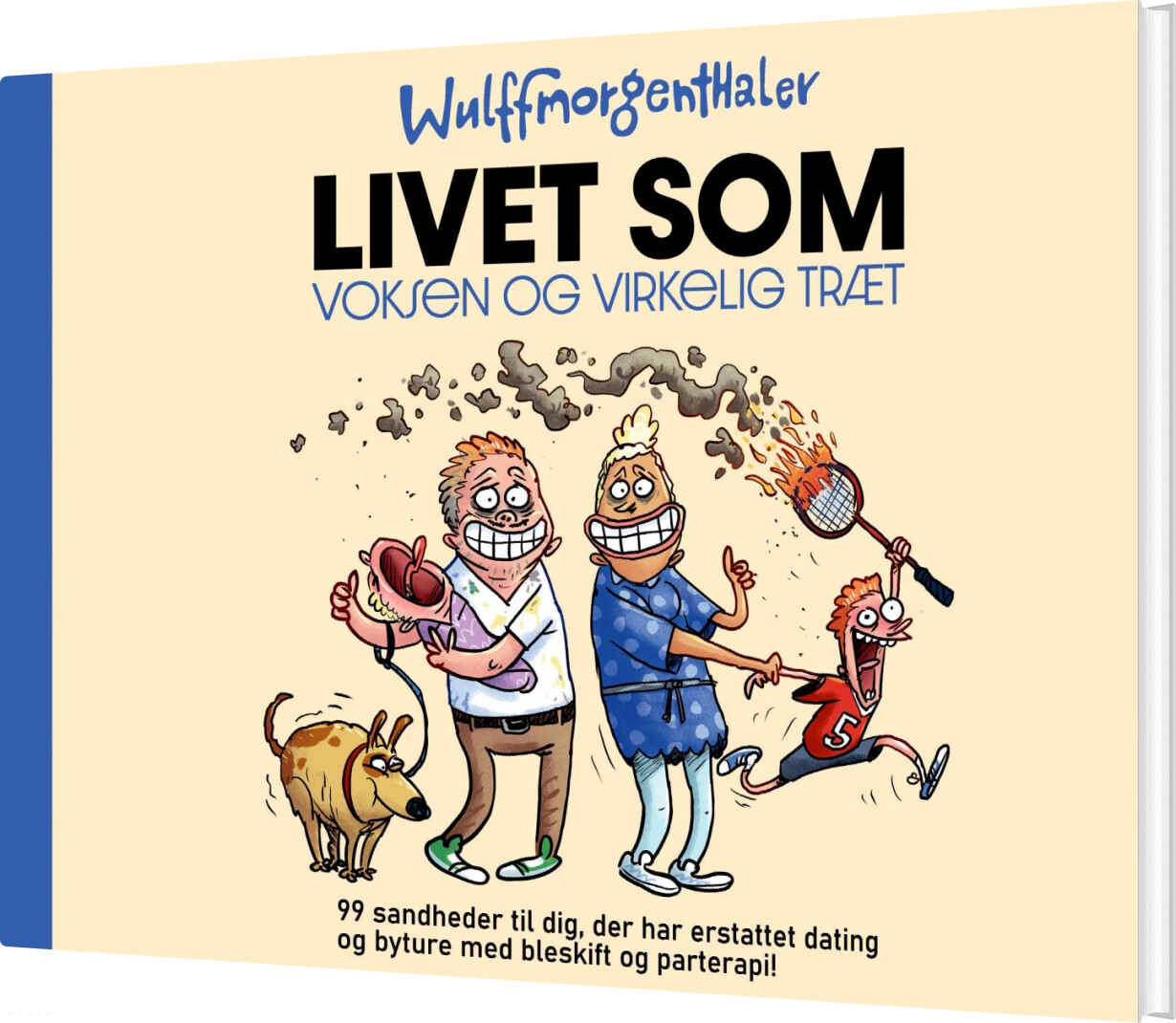 Livet Som Voksen Og Virkelig Træt - Mikael Wulff - Bog