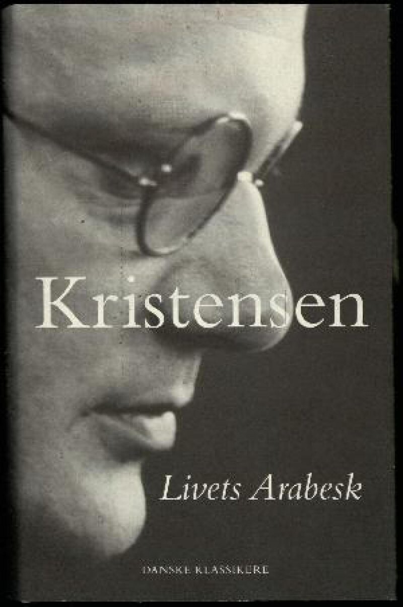 Billede af Livets Arabesk - Tom Kristensen - Bog