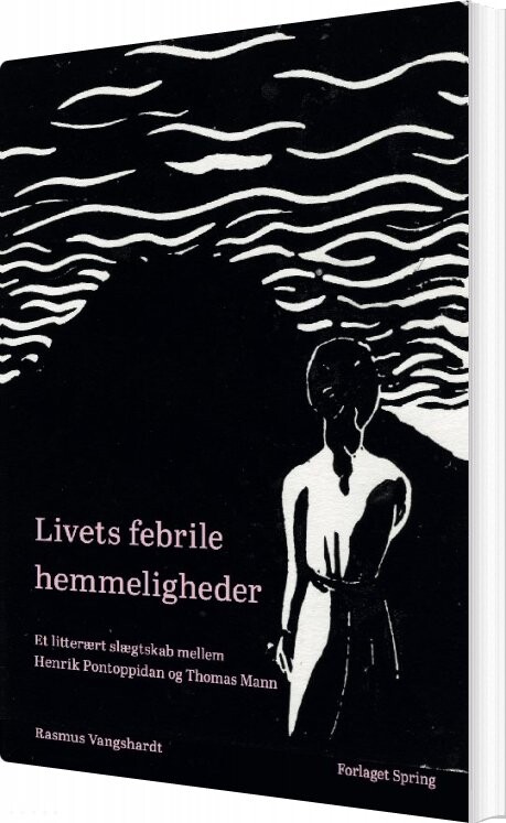 Livets Febrile Hemmeligheder - Rasmus Vangshardt - Bog